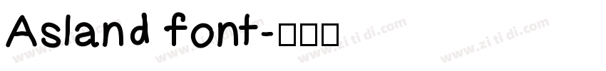 Asland font字体转换 Asland font字体转换